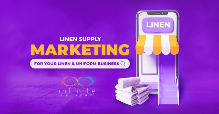 Linen Supply Marketing for Your Linen Supply Business